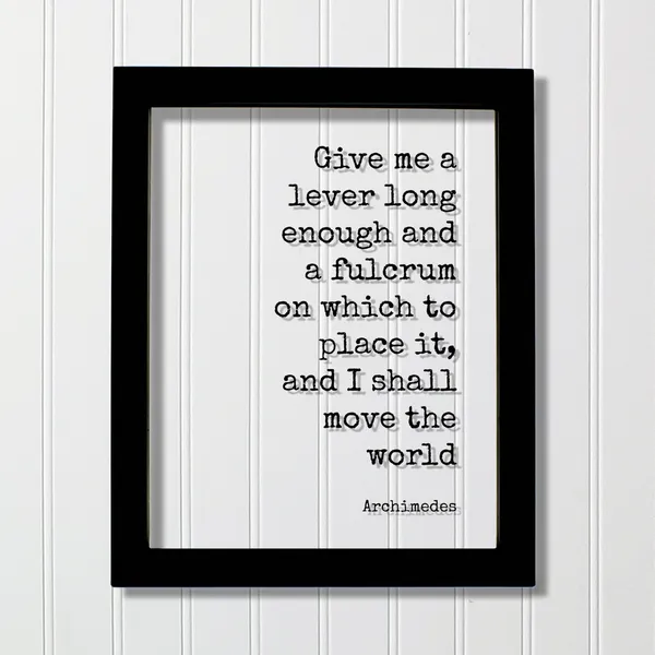 Archimedes Quote Art Print, Science Engineering