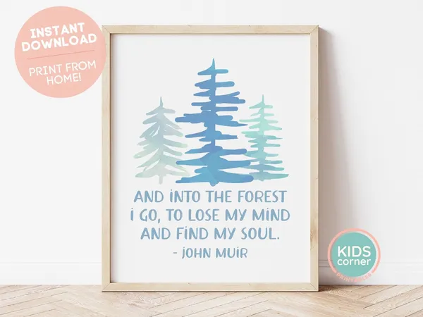 Into The Forest, John Muir Nature Art Print
