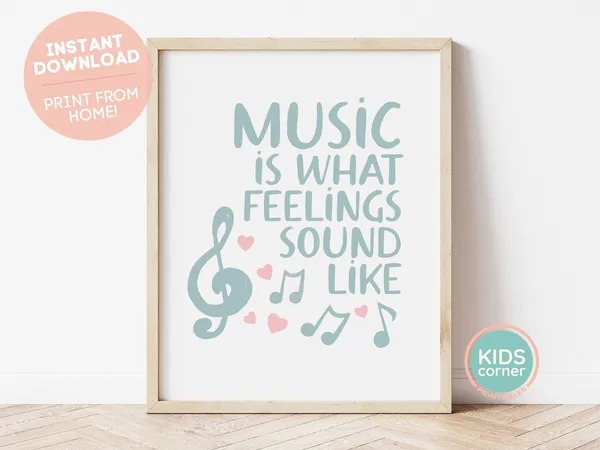 Music Is What Feelings Sound Like Nursery Art Print