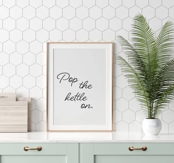 Pop The Kettle On Kitchen Wall Art Print