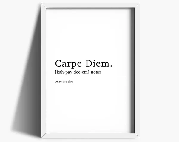 Carpe Diem Definition Quote Art Print, Motivational