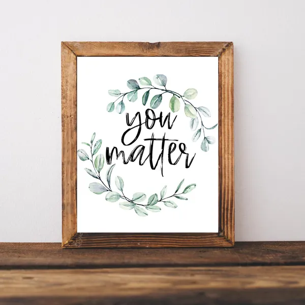 You Matter Poster, Therapist and School Counselor Gift