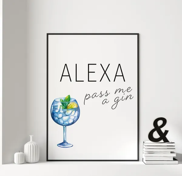 Alexa Pass Me A Gin Watercolor Art Print