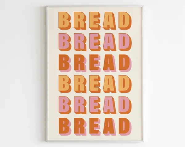 Bread Bread 3D Font Kitchen Boho Art Print