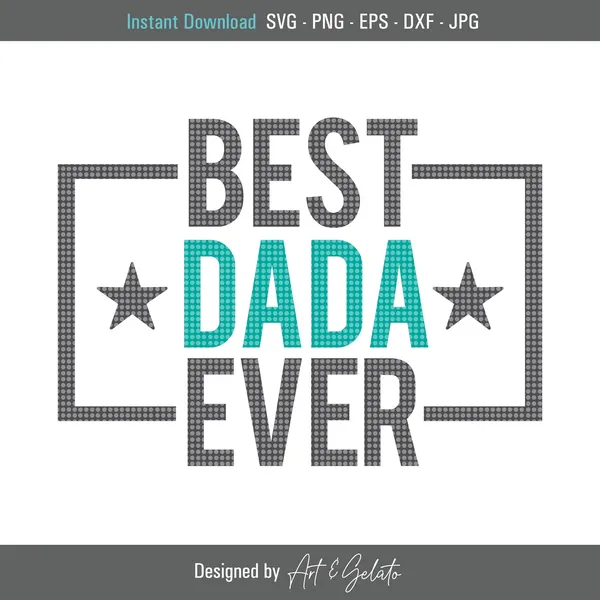 Best Dada Ever Father's Day Gift Art Print