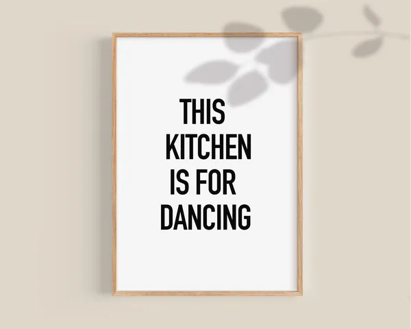 This Kitchen Is For Dancing Typography Poster