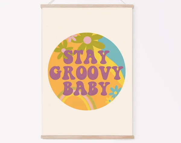 Stay Groovy Baby Retro Typography Art Print