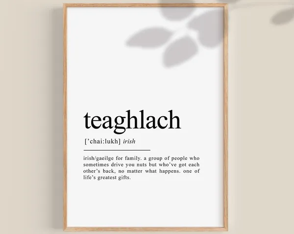 Irish Family Definition Poster, Teaghlach Art Print