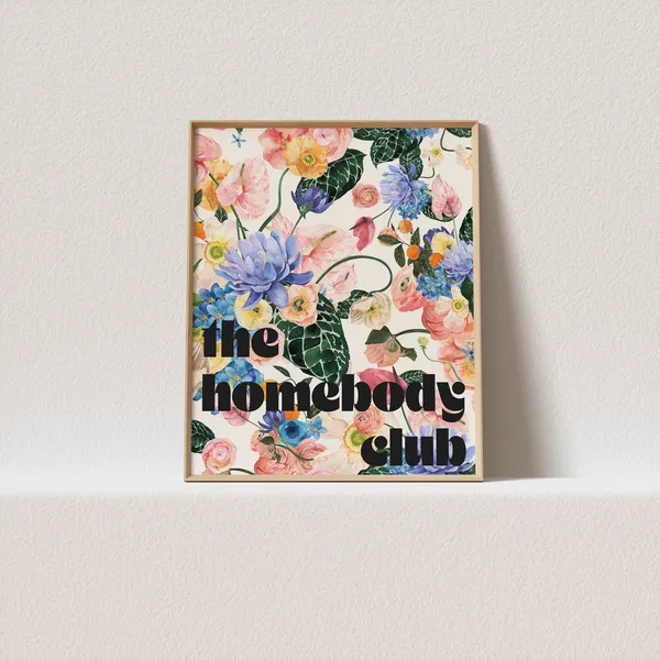 Retro Floral Homebody Club Quote Art Print