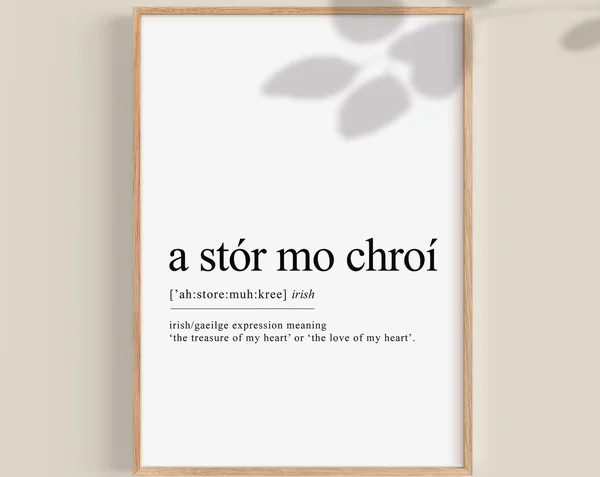 A Str Mo Chro Irish Gaelic Gift Art Print