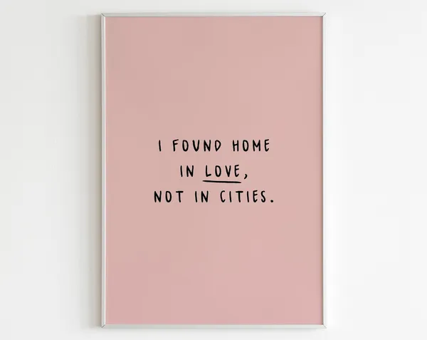 I Found Home in Love, Boho Wall Art Print