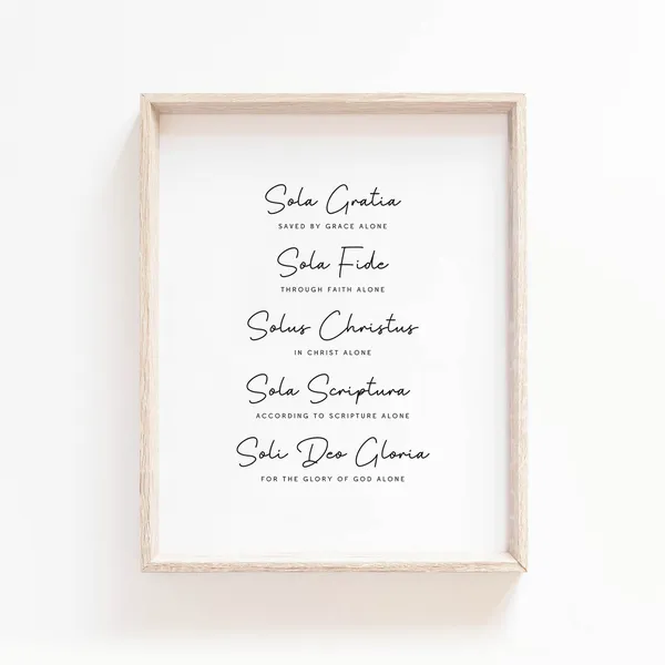 The Five Solas Scripture Sign, Reformed Theology Art Print