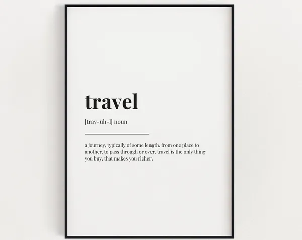 Travel Definition Art Print, Quote Wall Decor