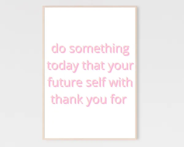 Do Something Today Quote, Pink Motivational Poster