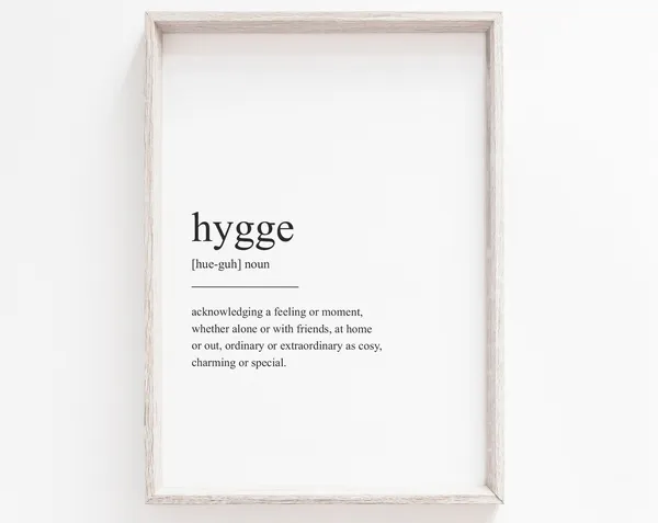 Hygge Definition Scandinavian Quote Art Print