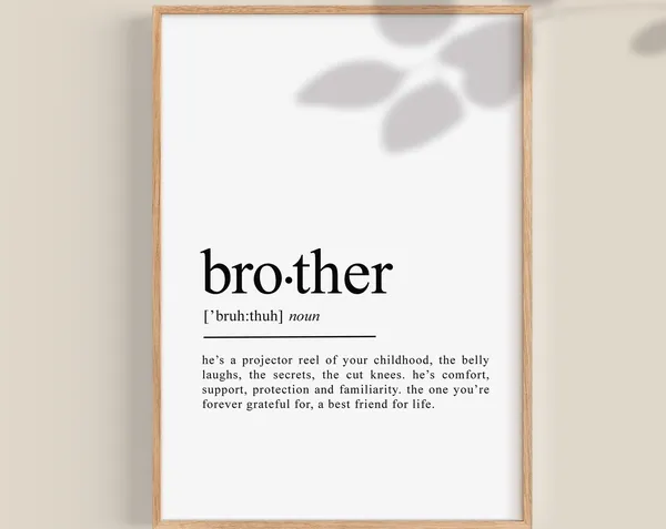 Brother Gift Definition Print, Typography Quote Art