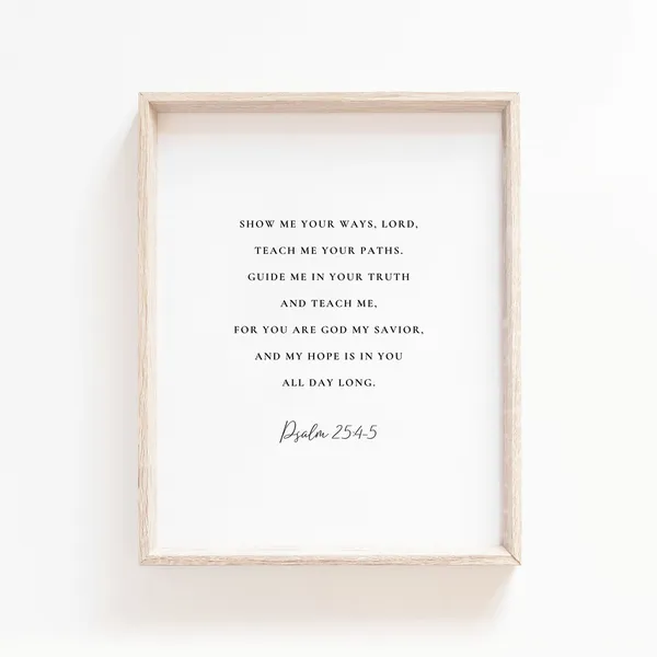 Psalm 254:5 Scripture Art Print, Christian Decor
