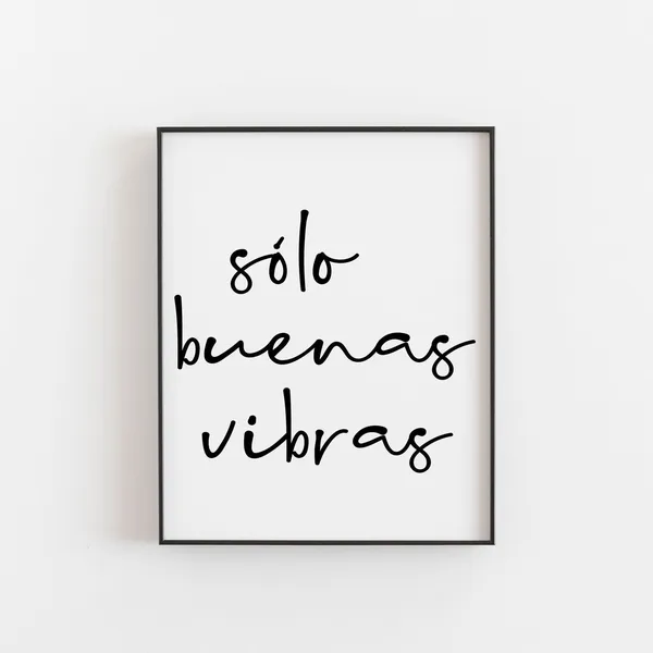 Solo Buenas Vibras Spanish Quote Art Print