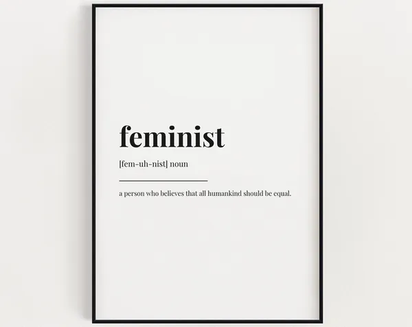 Feminist Definition Quote Art Print, Gift for Women