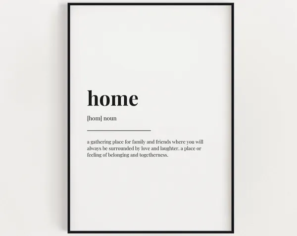 Home Definition Meaning Art Print, Home Decor Typography