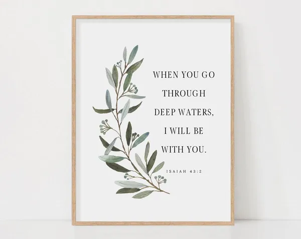 Isaiah 43:2 Bible Verse Botanical Scripture Print