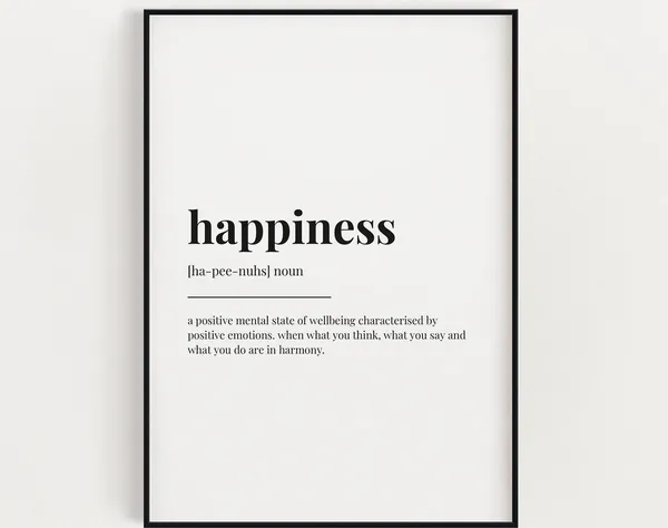 Happiness Definition Quote Art Print