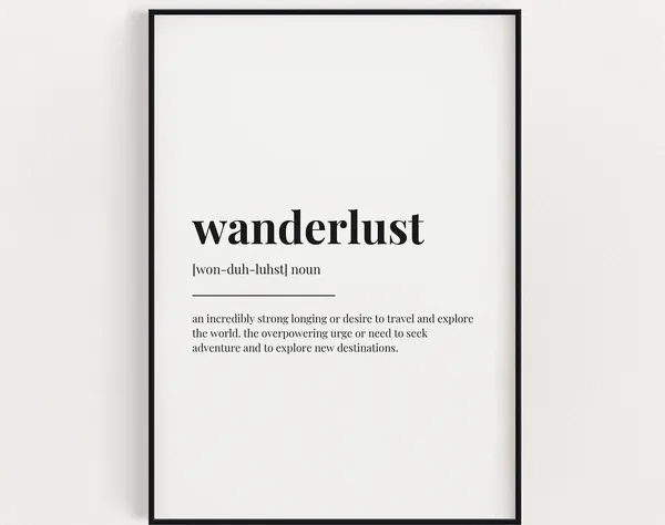 Wanderlust Definition Art Print, Travel Decor