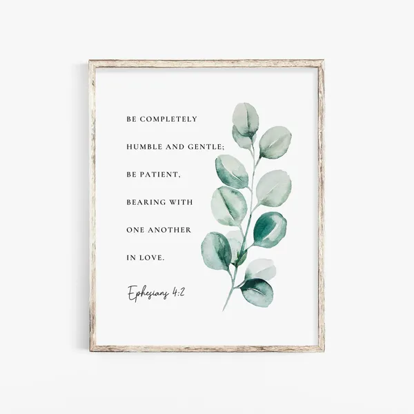 Ephesians 4:2 Botanical Scripture Wall Art Print