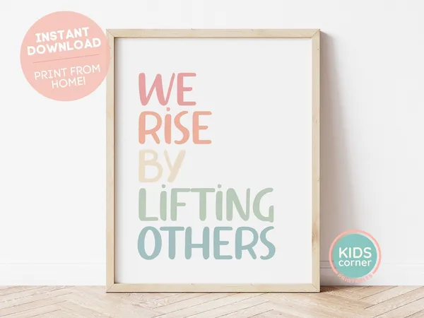 We Rise By Lifting Others Art Print, Rainbow Decor