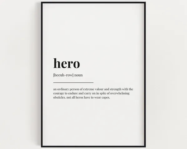Hero Definition Wall Art Print