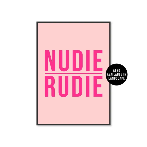 Nudie Rudie Bathroom Sign, Funny Typography Poster