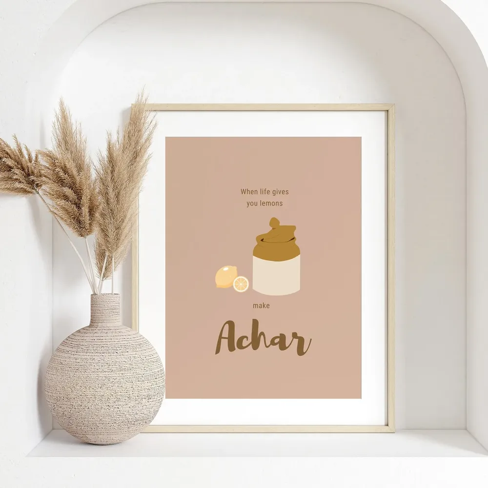 When Life Gives You Lemons Make Achar, Indian Typography Art Print - Image 7