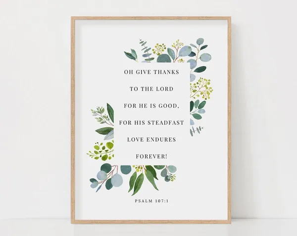 Psalm 107:1 Botanical Scripture Art Print for Christian Home