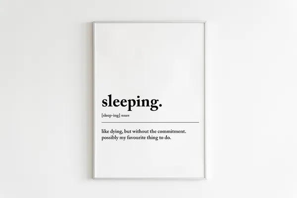 Sleeping Definition Art Print, Bedroom Decor