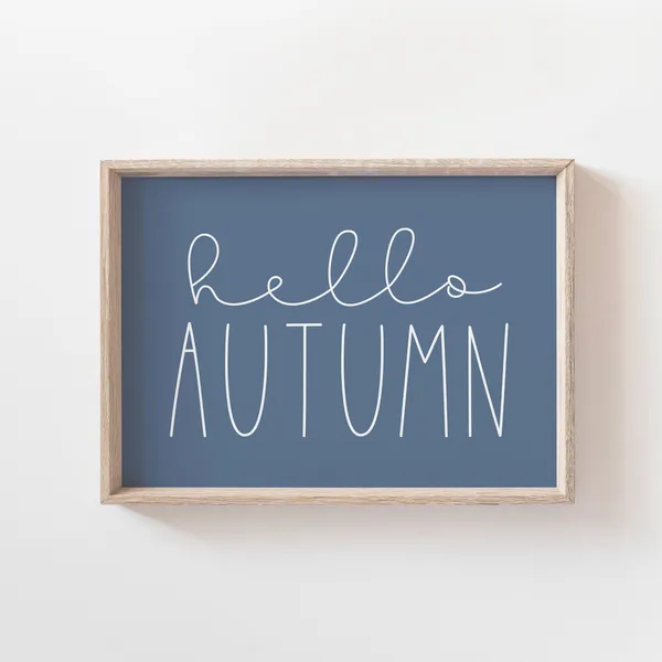 Hello Autumn Sign Blue Fall Wall Art Print