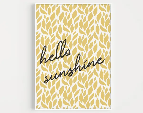 Hello Sunshine Yellow Quote Art Print, Typography