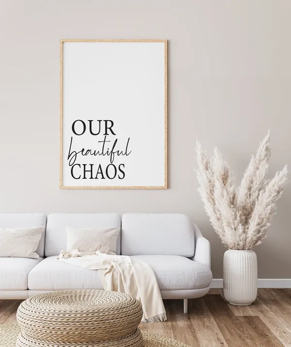 Our Beautiful Chaos Funny Quote Art Print