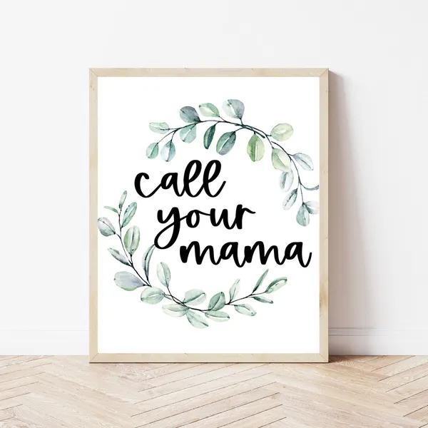 Call Your Mama Apartment Art Print, Dorm Decor