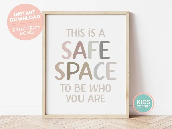 Safe Space To Be Who You Are Quote Art Print