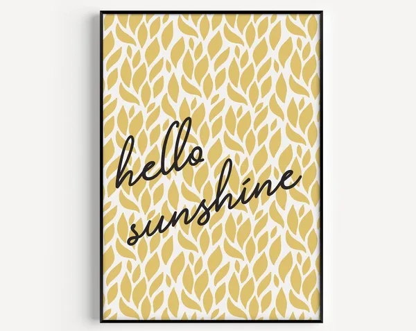 Hello Sunshine Quote Print, Nordic Scandi Style