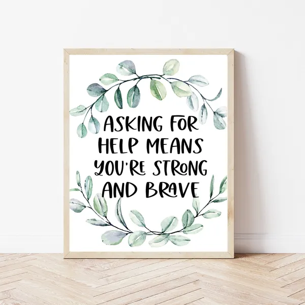Asking For Help Sign, School Counselor Office Art Print