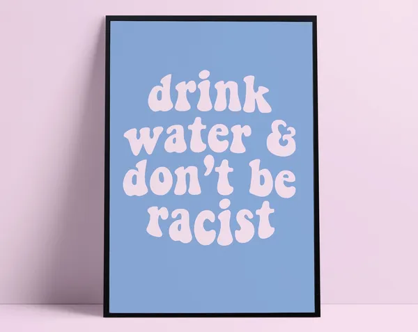 Don't Be Racist, Abolish ICE Activism Poster