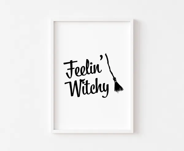 Feelin Witchy Halloween Wall Art Print