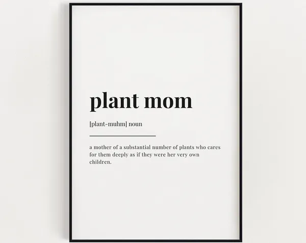Plant Mom Definition Quote Print, Wall Art Print