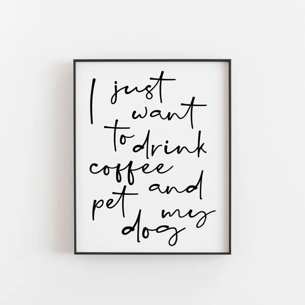 Dog Lover Gift For Women, Coffee Wall Art Print
