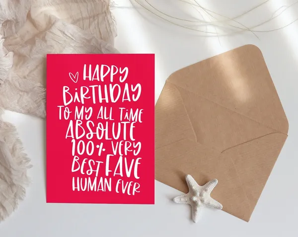 Happy Birthday To My Favourite Human Quote Print