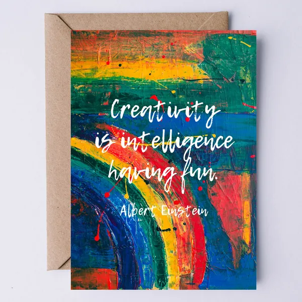 Creativity Is Intelligence Having Fun, Quote Art Print