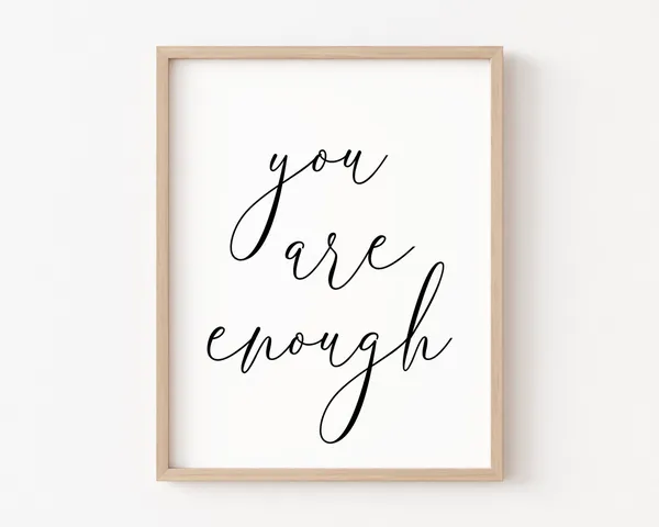 You Are Enough Positive Affirmation Poster