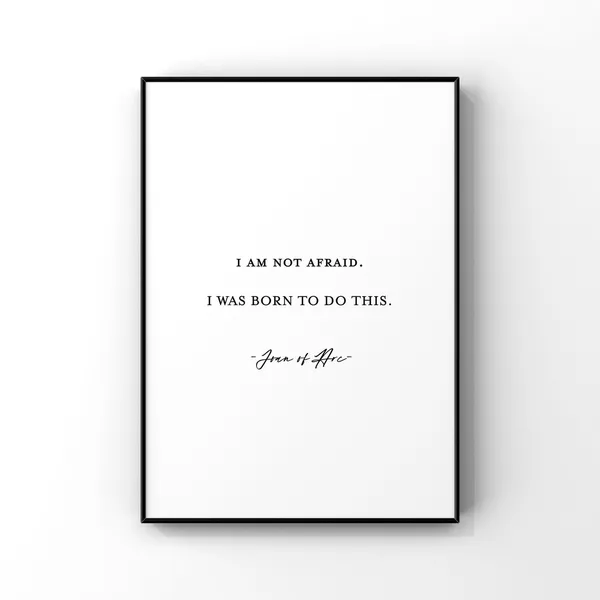 Joan of Arc Quote, Bravery and Destiny Art Print