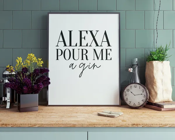 Alexa Pour Me A Gin Kitchen Cocktail Poster